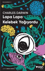 Lapa Lapa Kelebek Yağıyordu - Can Yayınları