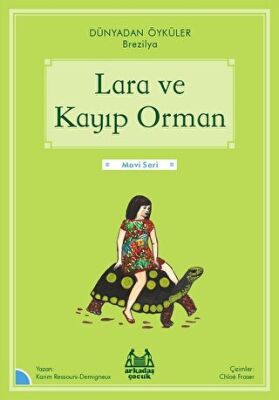 Lara ve Kayıp Orman - Dünyadan Öyküler Brezilya - 1