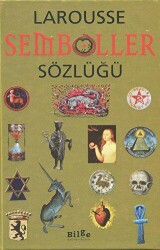 Larousse Semboller Sözlüğü - Bilge Kültür Sanat