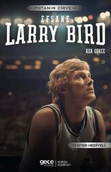 Larry Bird - Efsane - Gece Kitaplığı