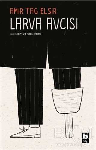 Larva Avcısı - Bilgi Yayınevi