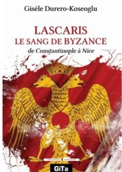 Lascaris Le Sang De Byzance - Gita Yayınları