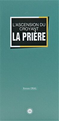 Lascension Du Croyant La Priere Müminin Miracı Namaz Fransızca - 1