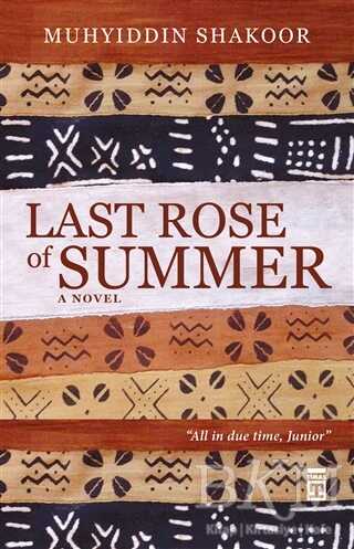 Last Rose Of Summer - Timaş Publishing