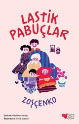 Lastik Pabuçlar - Can Çocuk Yayınları