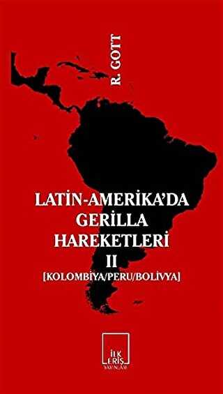 Latin-Amerika’da Gerilla Hareketleri 2 - İlkeriş Yayınları
