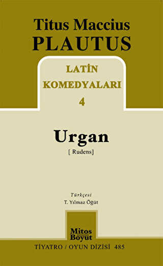 Latin Komedyaları 4 -Urgan Rudenis - Mitos Boyut Yayınları