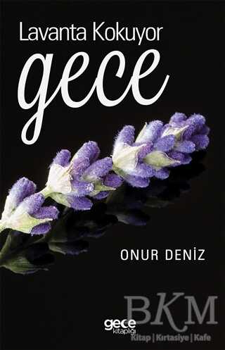 Lavanta Kokuyor Gece - 1