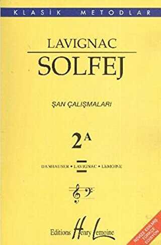 Lavignac Solfej 2A - Şan Çalışmaları - Porte Müzik Eğitim Merkezi