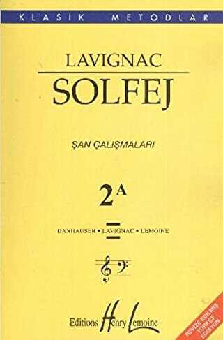 Lavignac Solfej 2A - Şan Çalışmaları