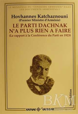 Le Parti Dachnak Na Plus Rien a Faire - Kaynak Yayınları