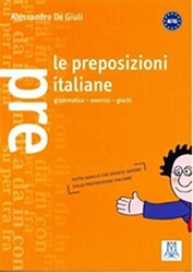 Le Preposizioni Italiane - Alma Edizioni
