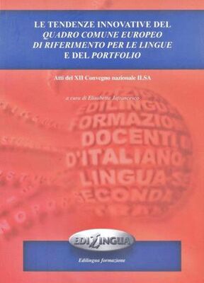 Le Tendenze İnnovative Del Quadro Comune Europeo Di Riferimento Per Le Lingue e Del Portfolio - 1
