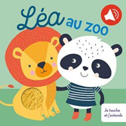 Lea Au Zoo Je Touche Et J`entends - Tam Tam