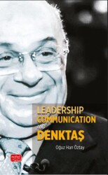 Leadership Communication and Denktaş - Nobel Bilimsel Eserler