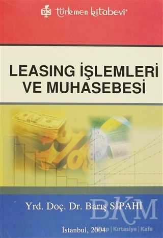 Leasing İşlemleri ve Muhasebesi - Türkmen Kitabevi