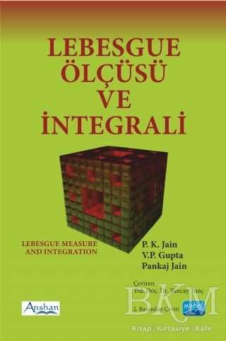 Lebesgue Ölçüsü ve İntegrali - Nobel Akademik Yayıncılık