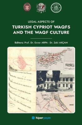 Legal Aspects Of Turkish Cypriot Waqfs and The Waqf Culture - 1