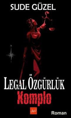 Legal Özgürlük Komplo - 1