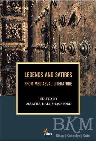 Legends and Satires From Mediaeval Literature - Kriter Yayınları