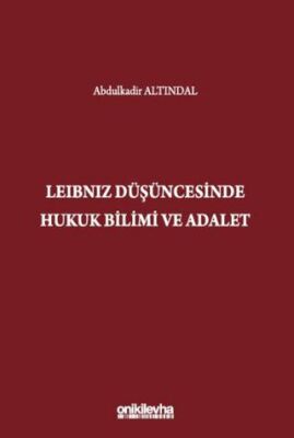 Leibniz Düşüncesinde Hukuk Bilimi ve Adalet - 1