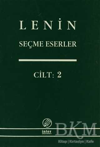 Lenin Seçme Eserler Cilt: 2 - İnter Yayınları