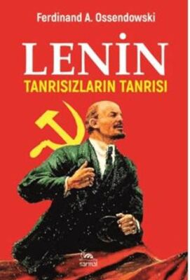 Lenin Tanrısızların Tanrısı - 1