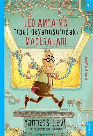 Leo Amca`nın Tibet Okyanusu’ndaki Maceraları - 2