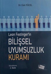 Leon Festinger`in Bilişsel Uyumsuzluk Kuramı - Anı Yayıncılık