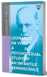 Leonardo Da Vinci A Psychosexual Study Of An Infantile Reminiscence - Liber Publishing