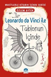 Leonardo da Vinci ile Tablonun İçinde - Martı Çocuk Yayınları
