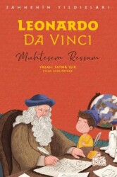 Leonardo Da Vinci - Sahnenin Yıldızları - Nesil Çocuk Yayınları