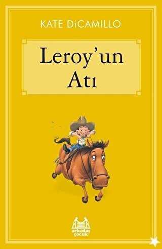 Leroy`un Atı - Arkadaş Yayınları