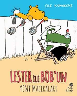 Lester ile Bob`un Yeni Maceraları - Hep Kitap