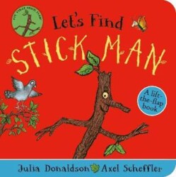 Let`s Find Stick Man - Scholastic