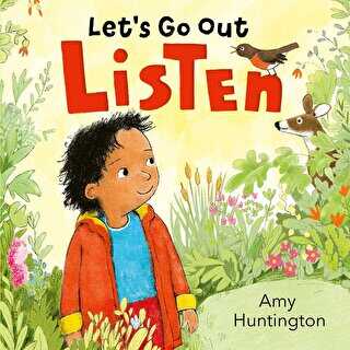 Let`s Go Out: Listen : A Mindful Board Book Encouraging Appreciation Of Nature