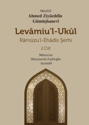 Levamiu`l Ukül Ramuzu’l-Ehadis Şerhi 2.Cilt - Mevsimler Kitap