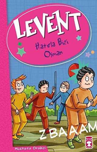 Levent - Hatırla Bizi Osman - Timaş Çocuk