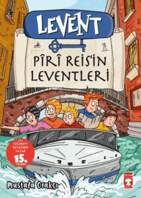 Levent Piri Reis’in Leventleri - 1