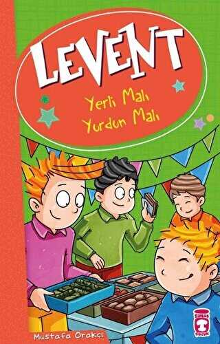 Levent - Yerli Malı Yurdun Malı - Timaş Çocuk