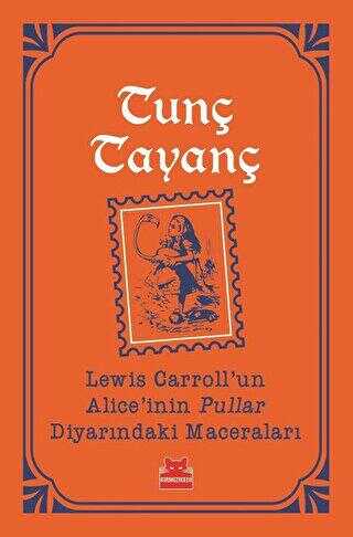 Lewis Carroll`un Alice`inin Pullar Diyarındaki Maceraları - Kırmızı Kedi Yayınevi