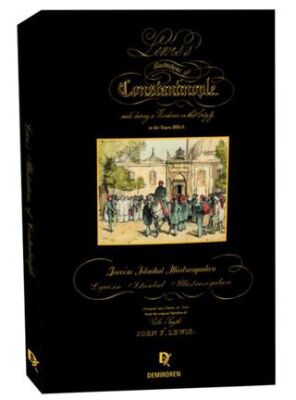 Lewis’in İstanbul İllüstrasyonları - Lyuisin İstanbul İllüstrasiyaları - Lewis`s Illustrations of Co - 1