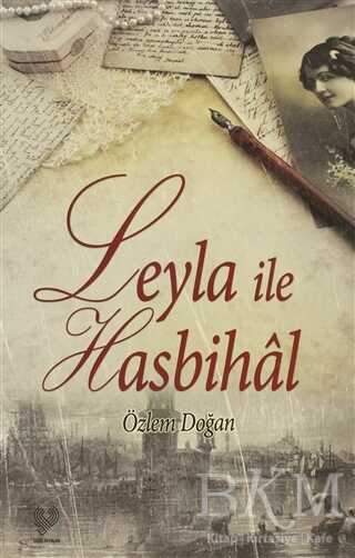 Leyla ile Hasbihal - Çağrı Yayınları