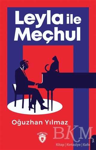 Leyla ile Meçhul - Dorlion Yayınları