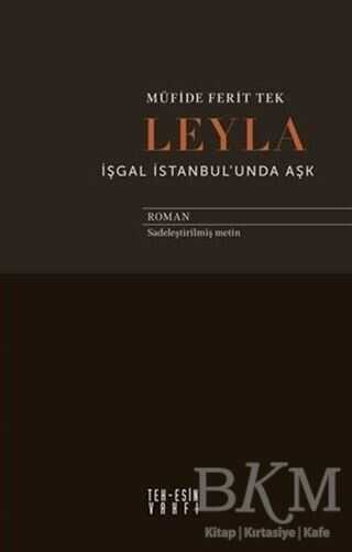 Leyla İşgal İstanbul`unda Aşk - Espas Kuram Sanat Yayınları