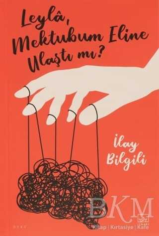 Leyla, Mektubum Eline Ulaştı mı? - İthaki Yayınları