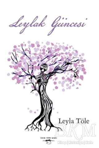Leylak Güncesi - Sokak Kitapları Yayınları
