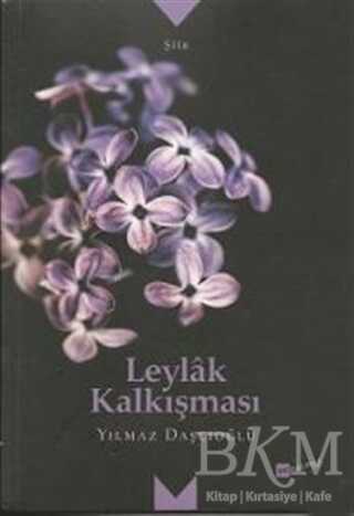 Leylak Kalkışması - Meserret Yayınları