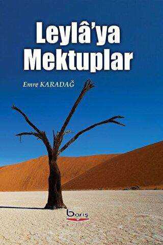 Leyla`ya Mektuplar - Barış Kitap