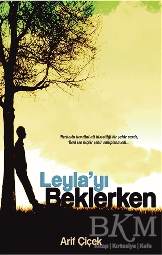 Leyla`yı Beklerken - Serüven Yayınevi